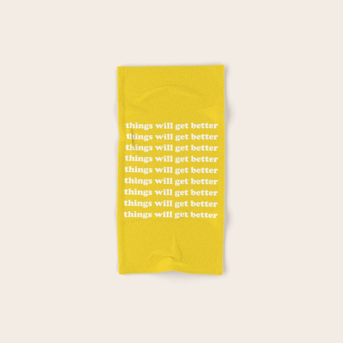 Things Will Get Better Bath Towel Gallery Image 1