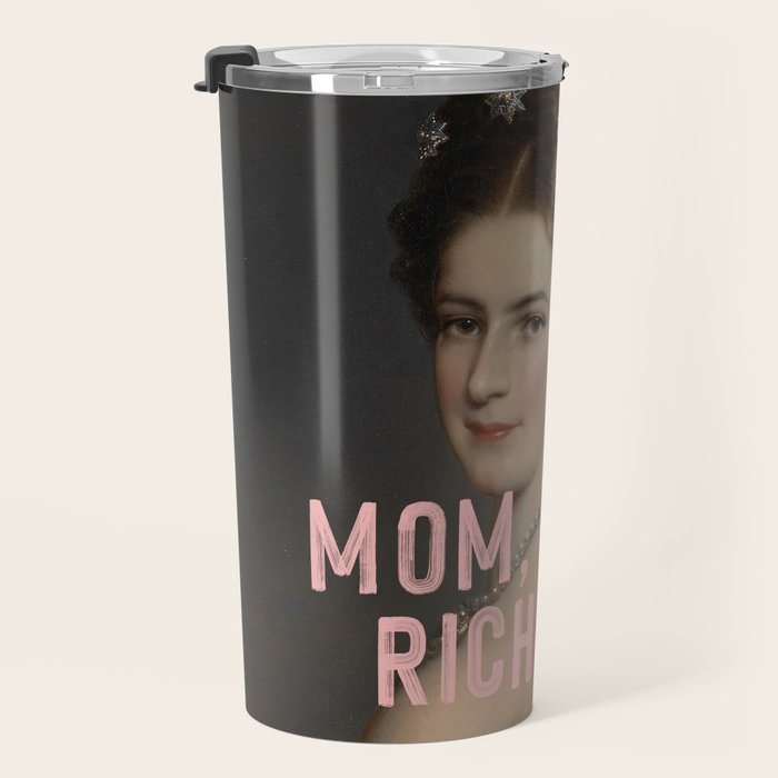 Mom I Am A Rich Man Travel Mug Gallery Image 3