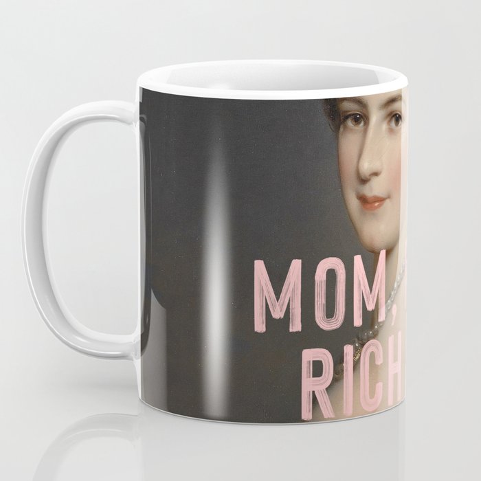 Mom I Am A Rich Man Coffee Mug Gallery Image 3