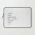 Love One Another As I Have Loved You John 13 34 Bible Verse Scripture Wall Art Christian Quote Laptop Sleeve Gallery Image 1