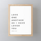 Love One Another As I Have Loved You John 13 34 Bible Verse Scripture Wall Art Christian Quote Mini Art Print Gallery Image 1