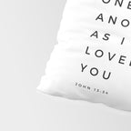 Love One Another As I Have Loved You John 13 34 Bible Verse Scripture Wall Art Christian Quote Pillow Sham Gallery Image 4