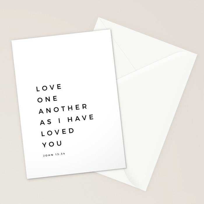Love One Another As I Have Loved You John 13 34 Bible Verse Scripture Wall Art Christian Quote Stationery Card Gallery Image 2