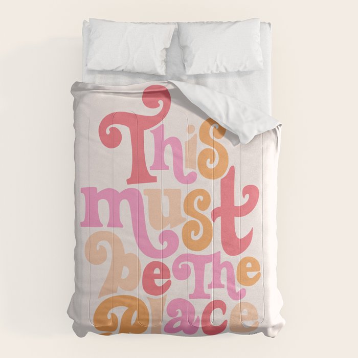 This Must Be the Place (Pink Palette) Comforter Gallery Image 6