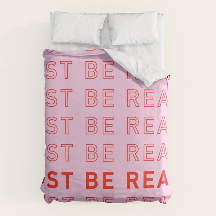 Just Be Real Duvet Cover Gallery Image 1