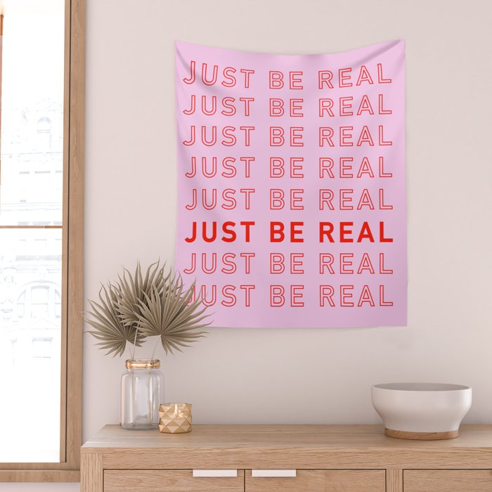 Just Be Real Wall Tapestry Gallery Image 2