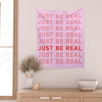 Just Be Real Wall Tapestry Gallery Image 2