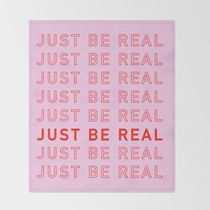Just Be Real Throw Blanket Gallery Image 2