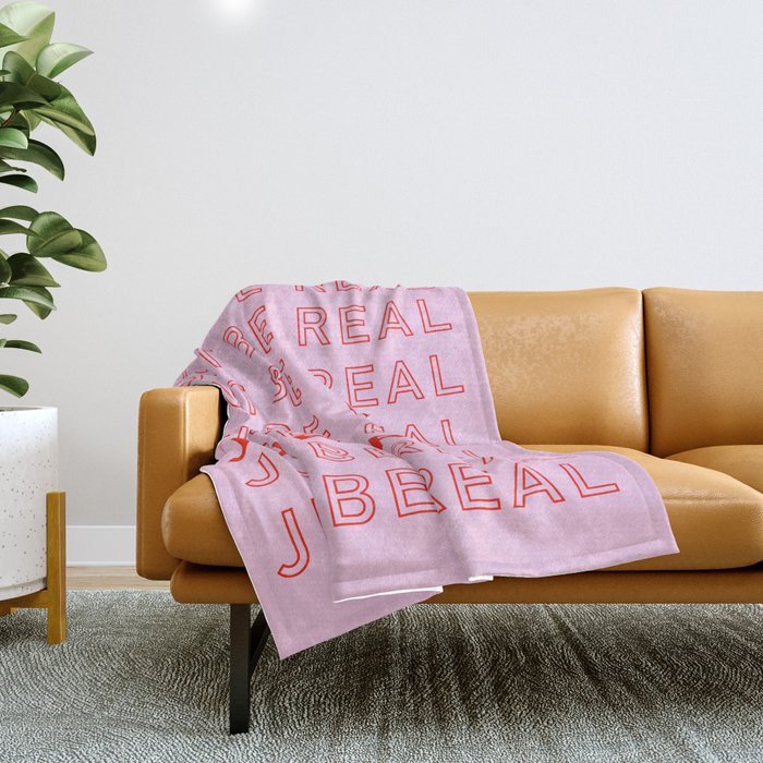 Just Be Real Throw Blanket Gallery Image 1