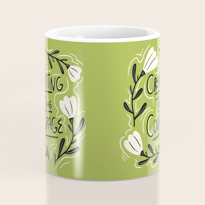 Creating Takes Courage Coffee Mug Gallery Image 4
