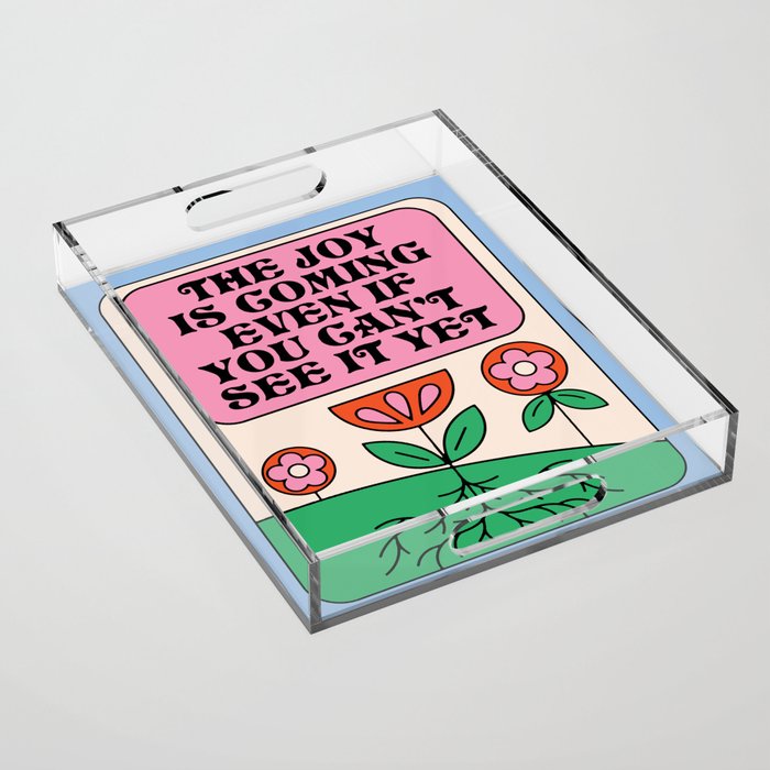 The Joy Acrylic Tray Gallery Image 1