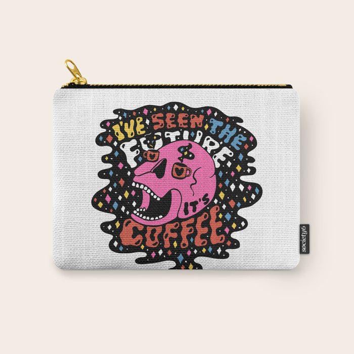 The Future is Coffee in color Carry All Pouch Gallery Image 1