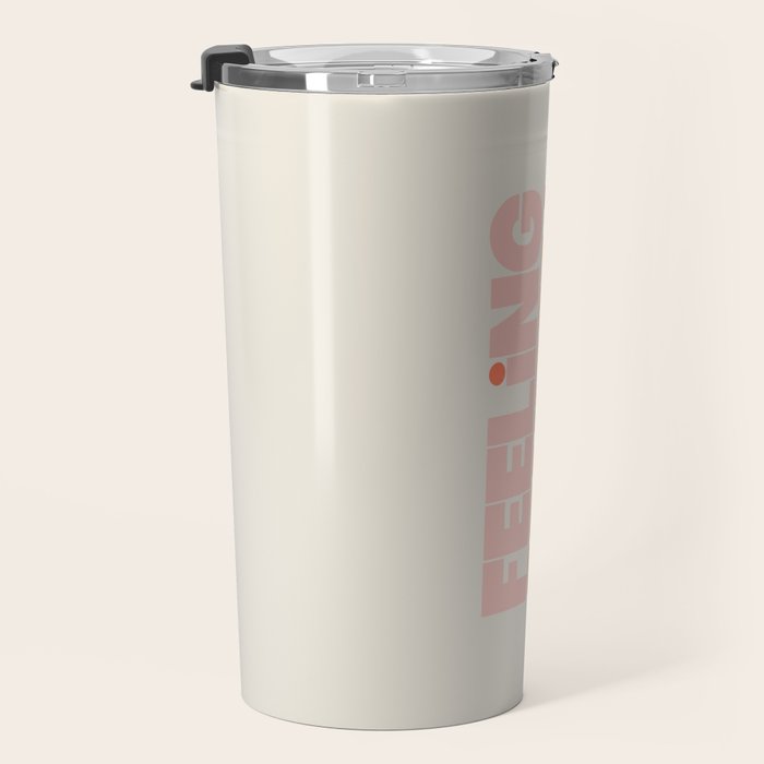 Feeling Feelings Travel Mug Gallery Image 3