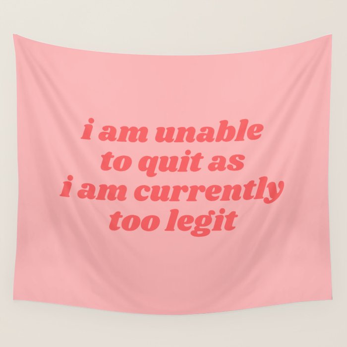 unable to quit Wall Tapestry Gallery Image 4