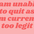 unable to quit Coffee Mug Gallery Image 2