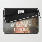 I Prefer to Call Myself Delightfully Difficult - Funny Feminist Laptop Sleeve Gallery Image 2
