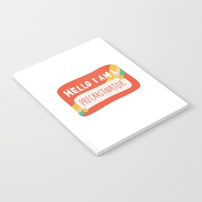 Hello I am a Precrastinator Notebook Gallery Image 2