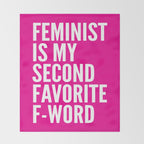 Feminist is My Second Favorite F-Word (Pink) Throw Blanket Gallery Image 2