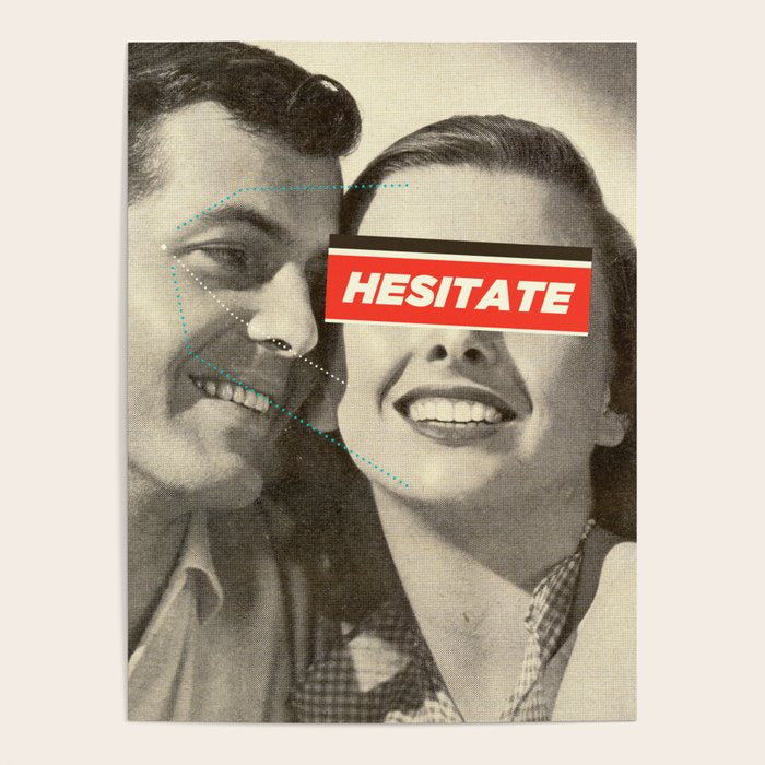 Hesitate Poster Gallery Image 4