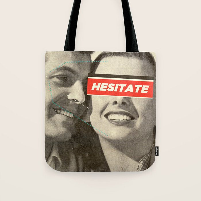 Hesitate Tote Bag Gallery Image 1