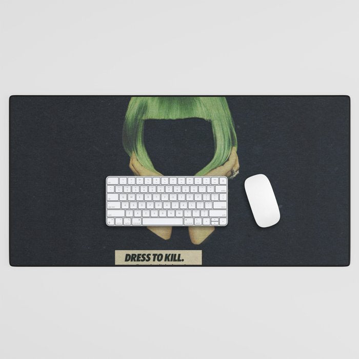Dress To Kill Desk Mat Gallery Image 1