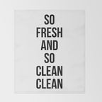 So Fresh And So Clean Clean Throw Blanket Gallery Image 2