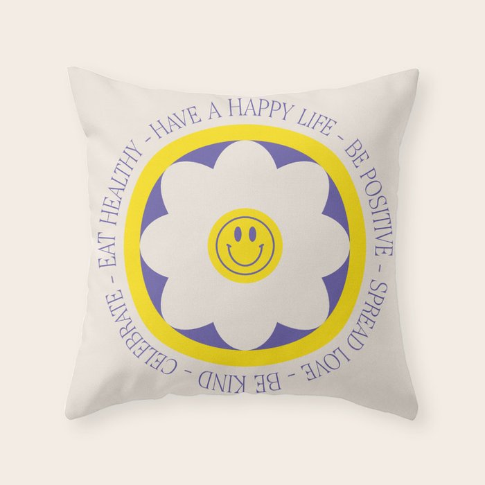 Have a Happy Life Throw Pillow Gallery Image 6