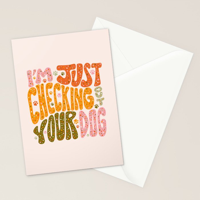 I'm Just Checking Out Your Dog Stationery Card Gallery Image 2
