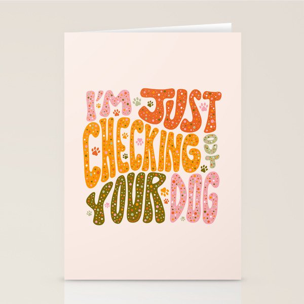 I'm Just Checking Out Your Dog Stationery Card Gallery Image 2