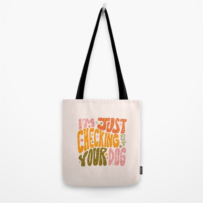 I'm Just Checking Out Your Dog Tote Bag Gallery Image 2