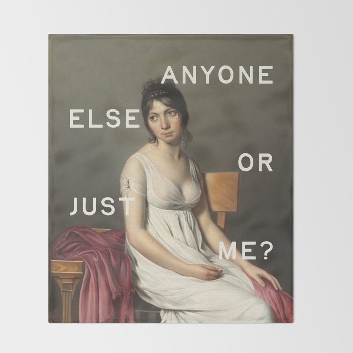Anyone Else Or Just Me? Funny Quote Throw Blanket Gallery Image 2