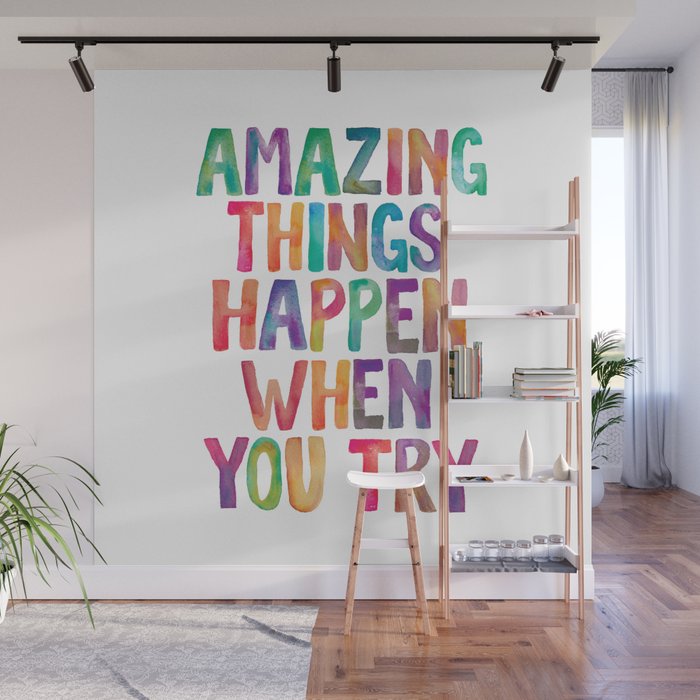 AMAZING THINGS HAPPEN WHEN YOU TRY rainbow watercolor Wall Mural Gallery Image 1