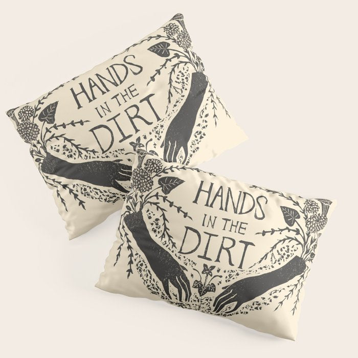 Hands in the Dirt Pillow Sham Gallery Image 3
