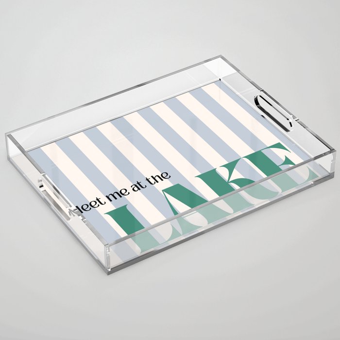 Meet me at the lake Acrylic Tray Gallery Image 1