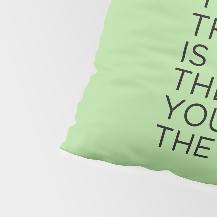 The day you plant the seed is not the day you eat the fruit Pillow Sham Gallery Image 4