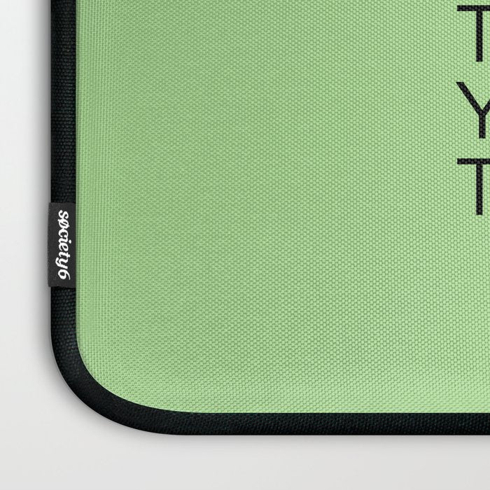 The day you plant the seed is not the day you eat the fruit Laptop Sleeve Gallery Image 3
