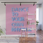 DANCE TO YOUR OWN RHYTHM - blue neon Wall Mural Gallery Image 1
