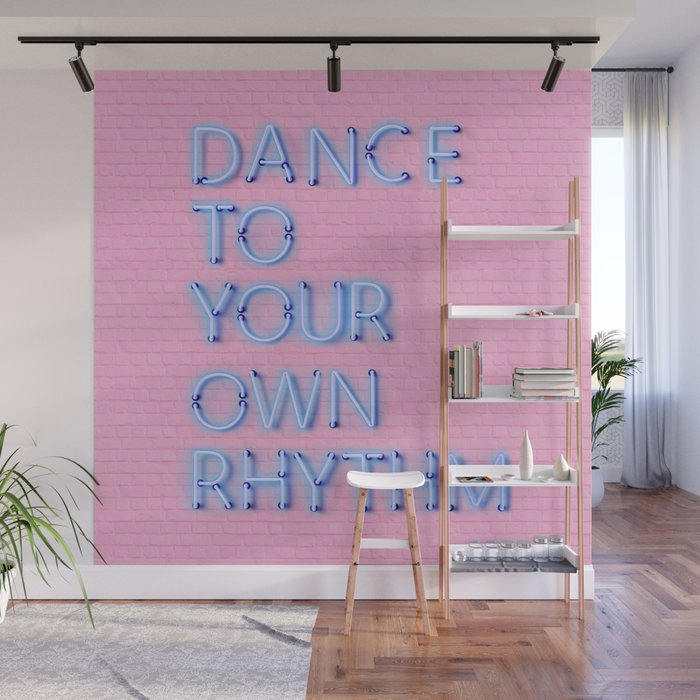 DANCE TO YOUR OWN RHYTHM - blue neon Wall Mural Gallery Image 1