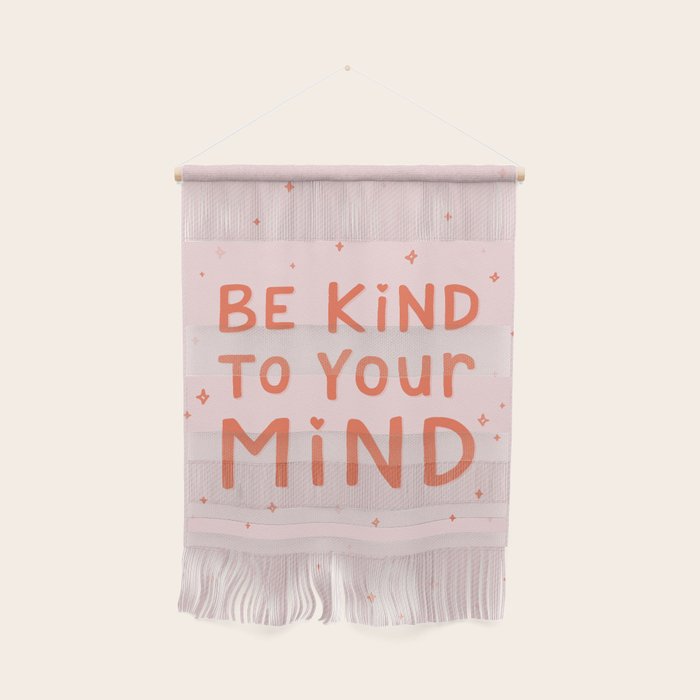 Be Kind To Your Mind Wall Hanging Gallery Image 1