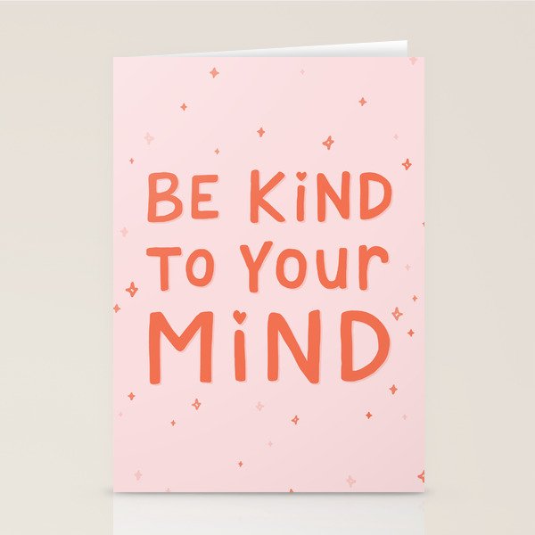 Be Kind To Your Mind Stationery Card Gallery Image 1