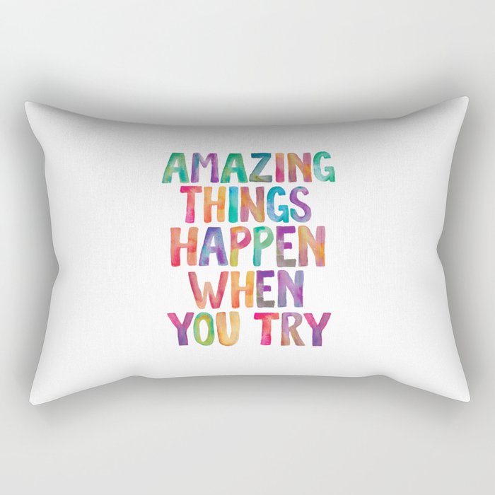 AMAZING THINGS HAPPEN WHEN YOU TRY rainbow watercolor Rectangular Pillow Gallery Image 1