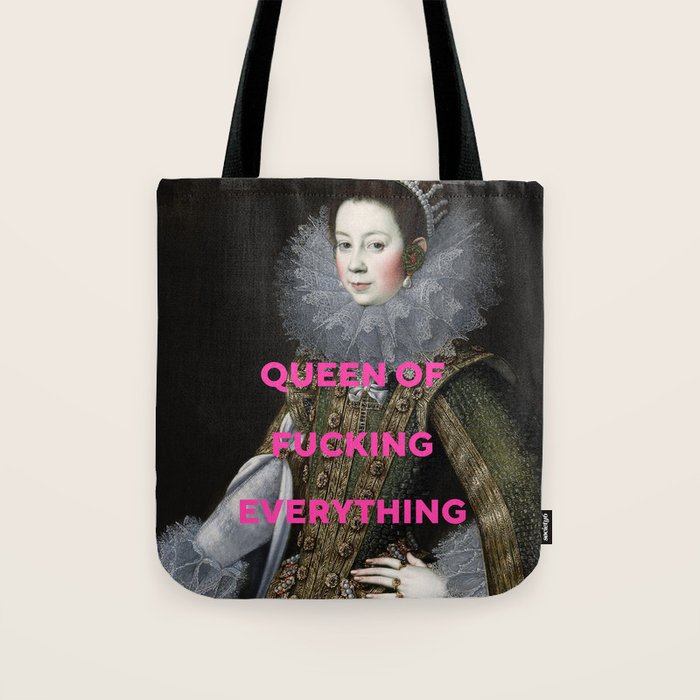 Queen of Fucking Everything - Feminist Tote Bag Gallery Image 1