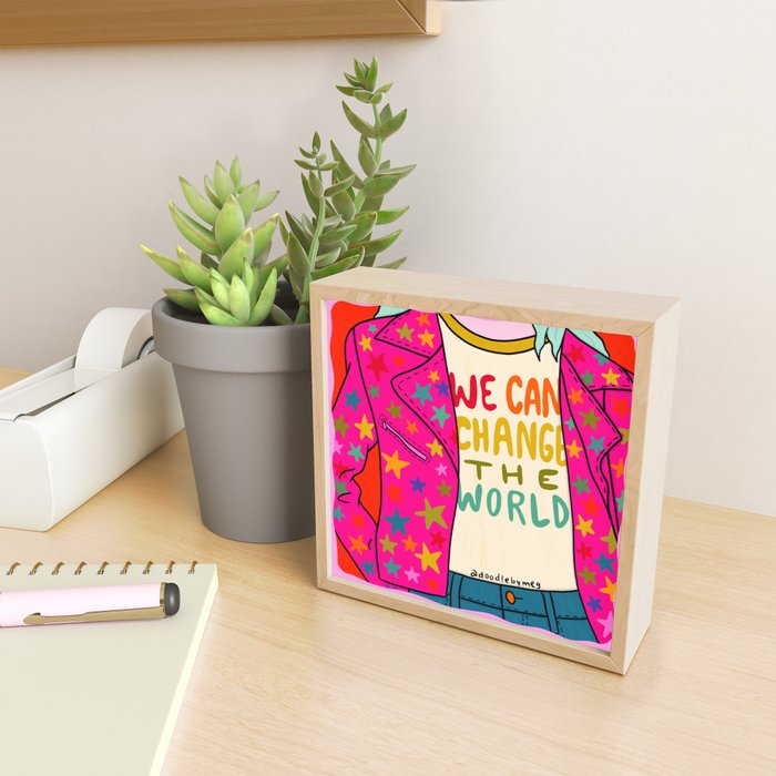 We Can Change the World Mini Art Print Gallery Image 2