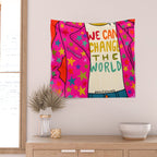 We Can Change the World Wall Tapestry Gallery Image 2