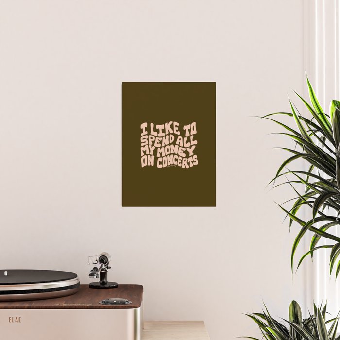 I Spend All My Money on Concerts Poster Gallery Image 2