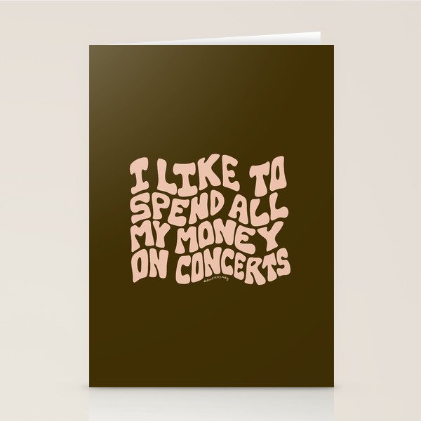 I Spend All My Money on Concerts Stationery Card Gallery Image 1