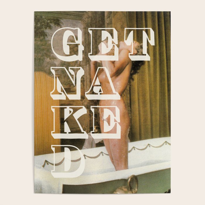 Get naked Poster Gallery Image 4