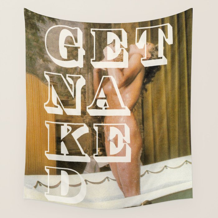 Get naked Wall Tapestry Gallery Image 4
