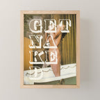 Get naked Mini Art Print Gallery Image 1