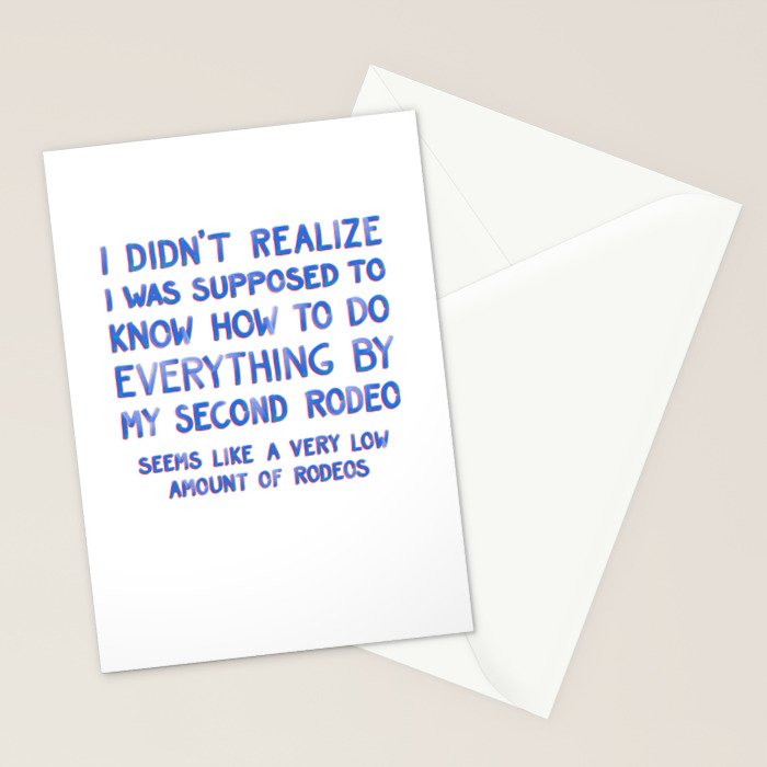 This Is My Second Rodeo Stationery Card Gallery Image 2
